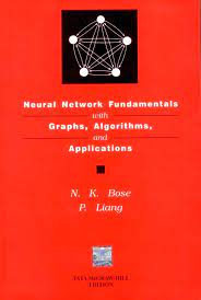 Neural Network Fundamentals with Graphs, Algorithms, and Applications